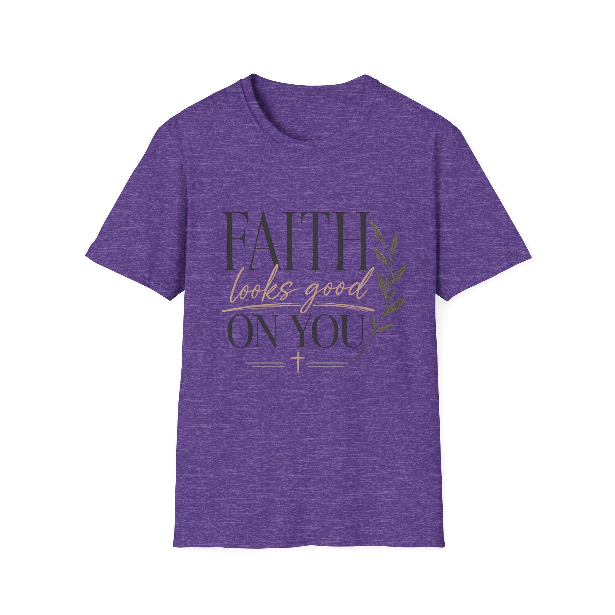 Faith Looks Good on You T-Shirt