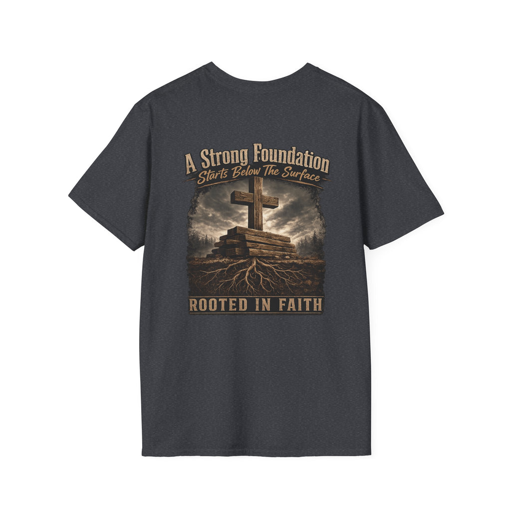 Faith Strong Foundation T-Shirt