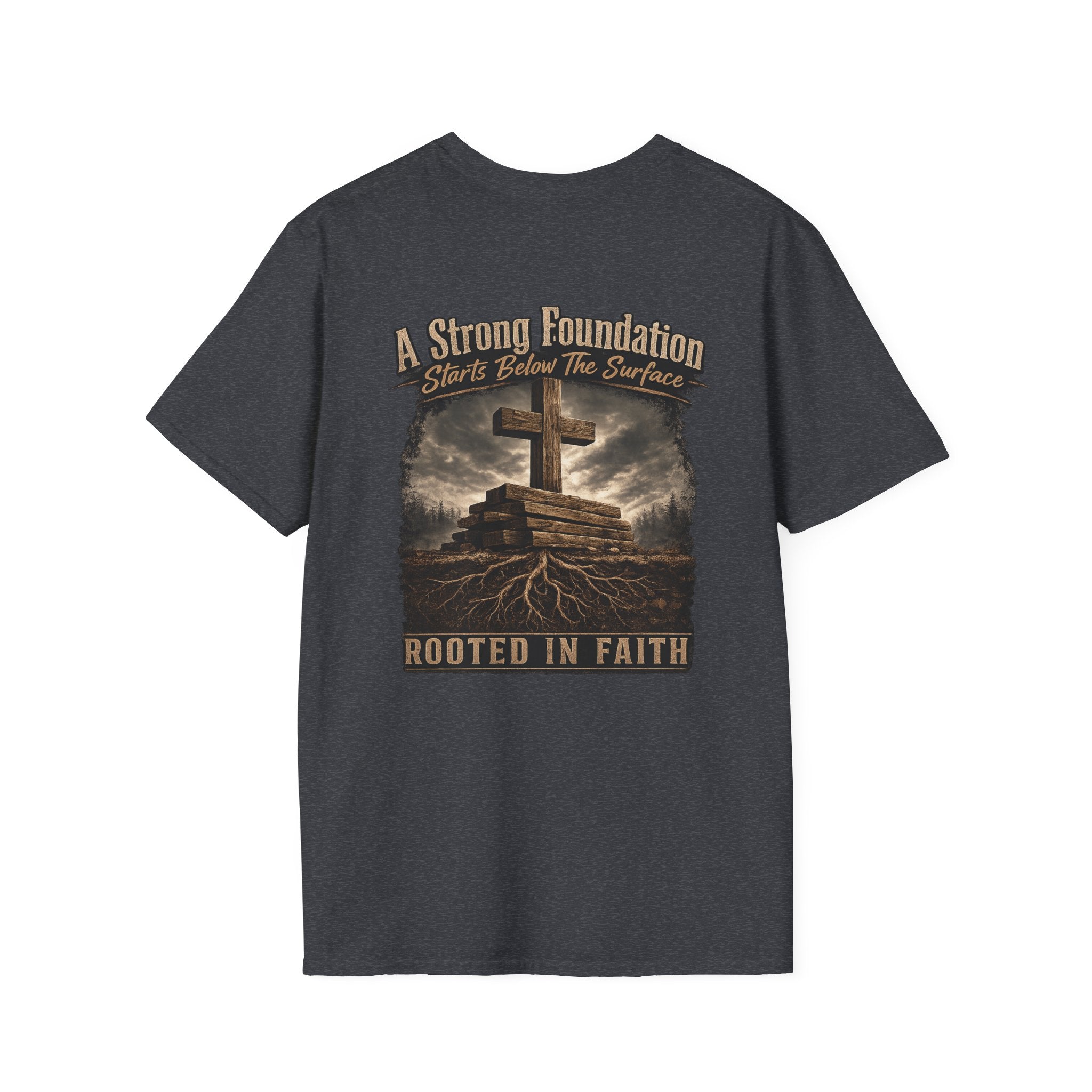 Faith Strong Foundation T-Shirt