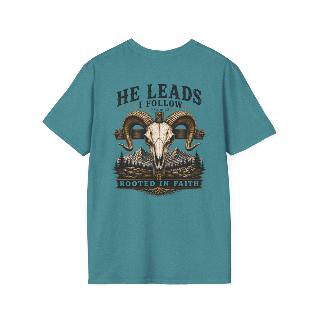 He Leads, I Follow T-Shirt
