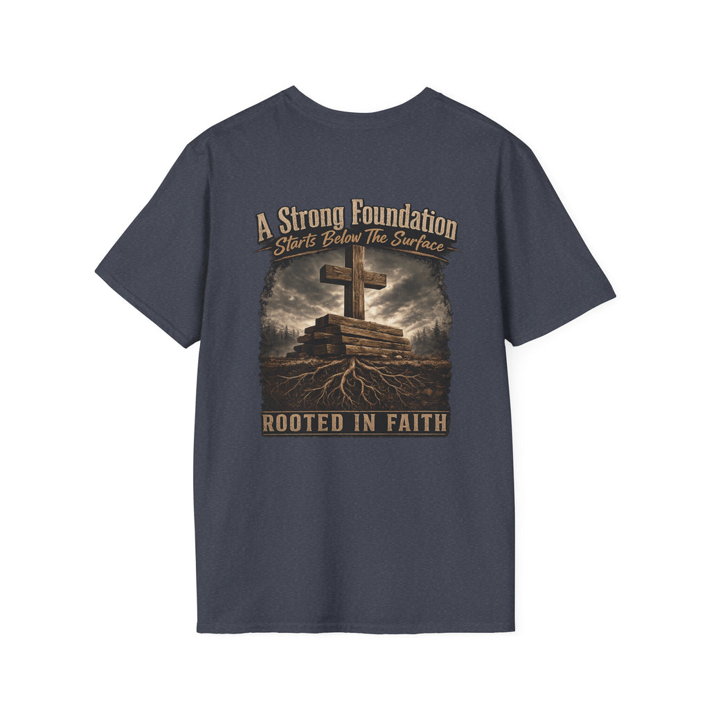 Faith Strong Foundation T-Shirt
