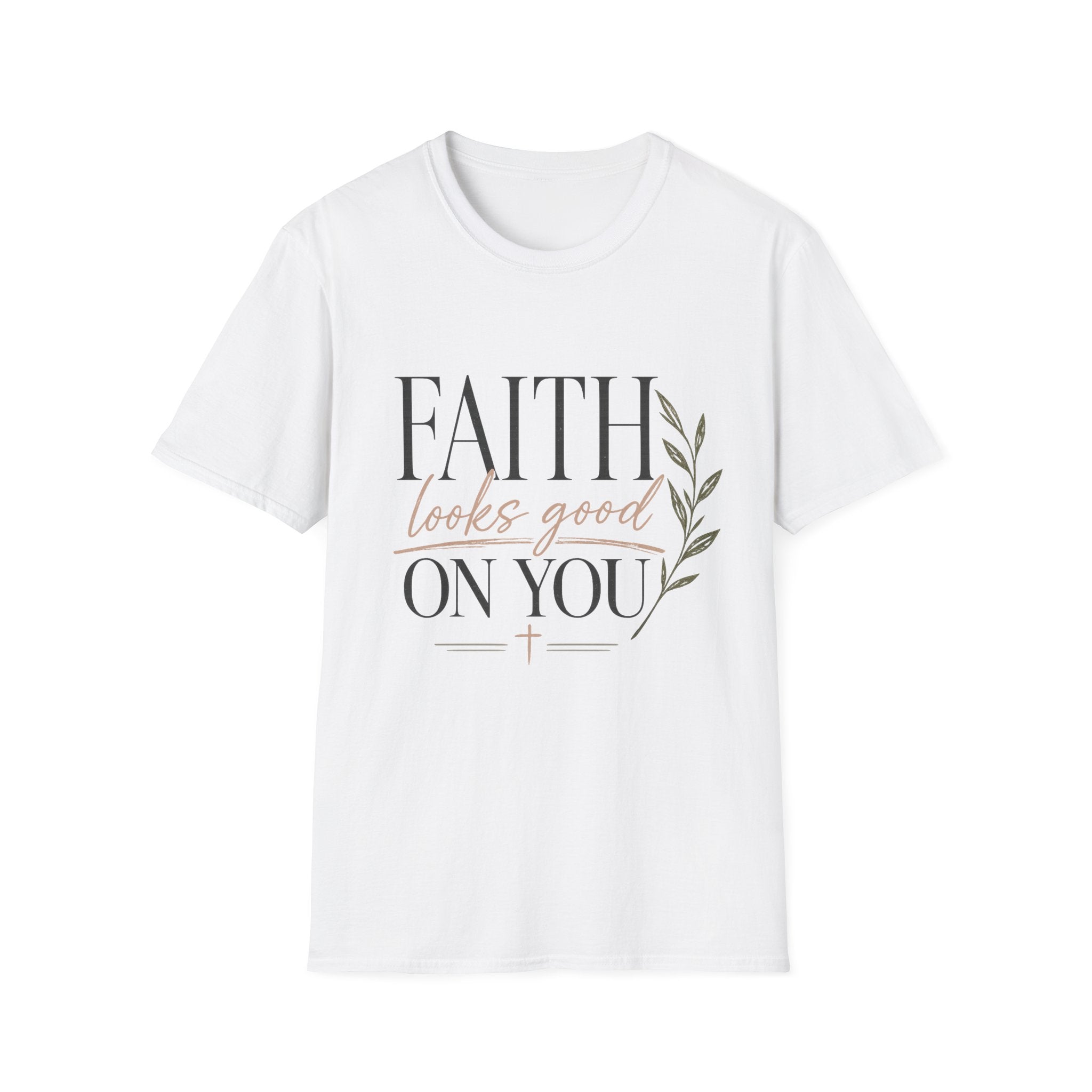 Faith Looks Good on You T-Shirt