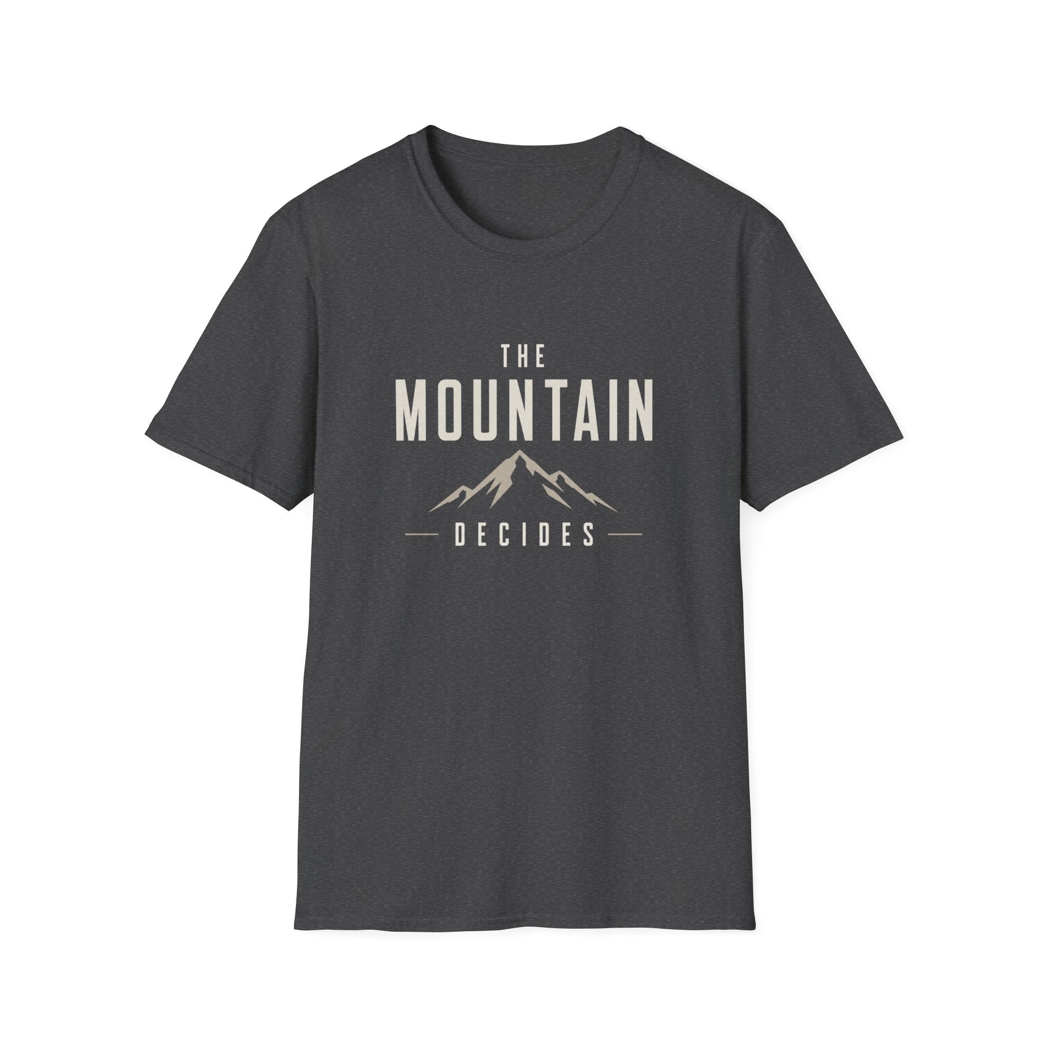 The Mountain Decides T-Shirt