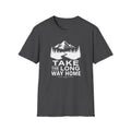 Take the Long Way Home T-Shirt
