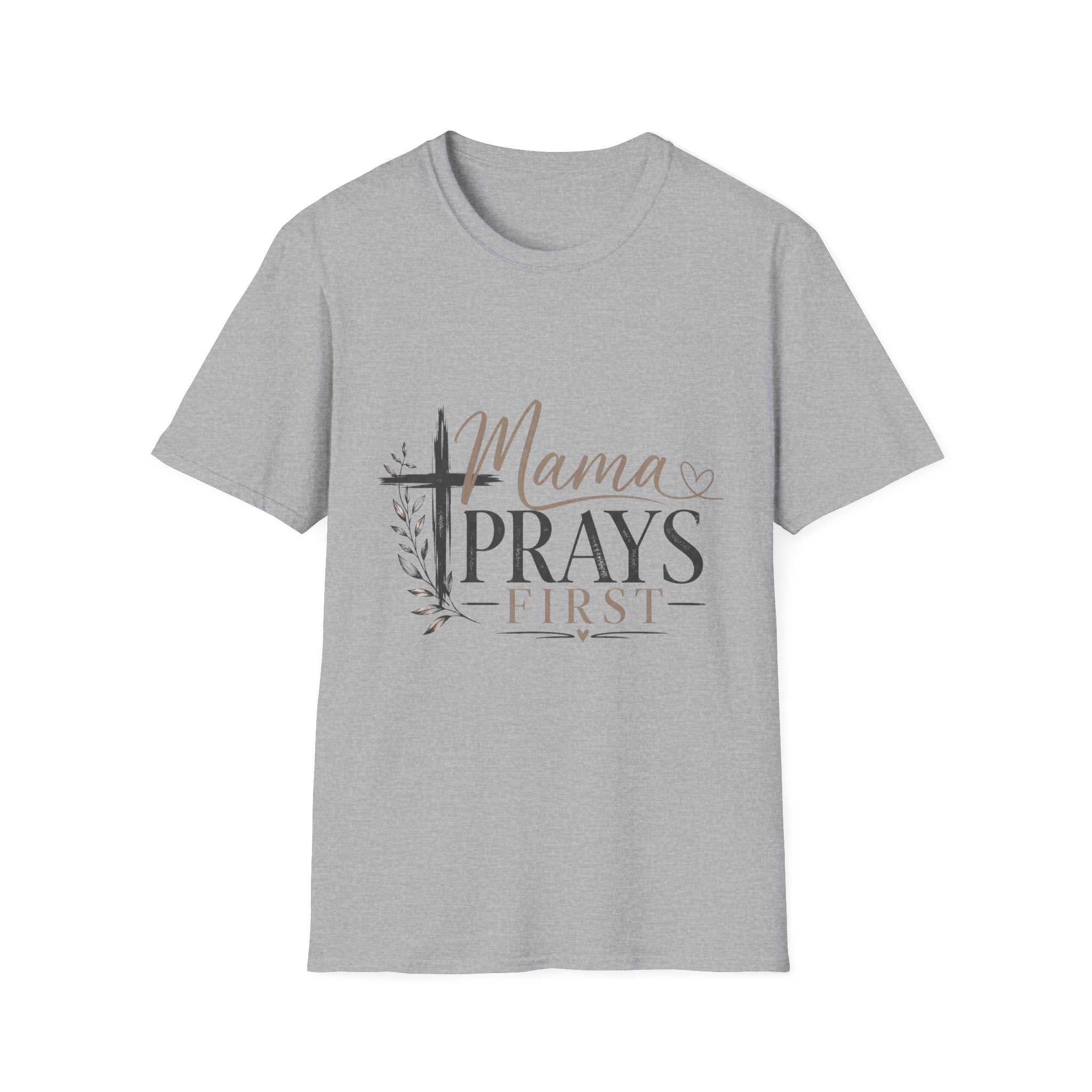Mama Prays First T-Shirt