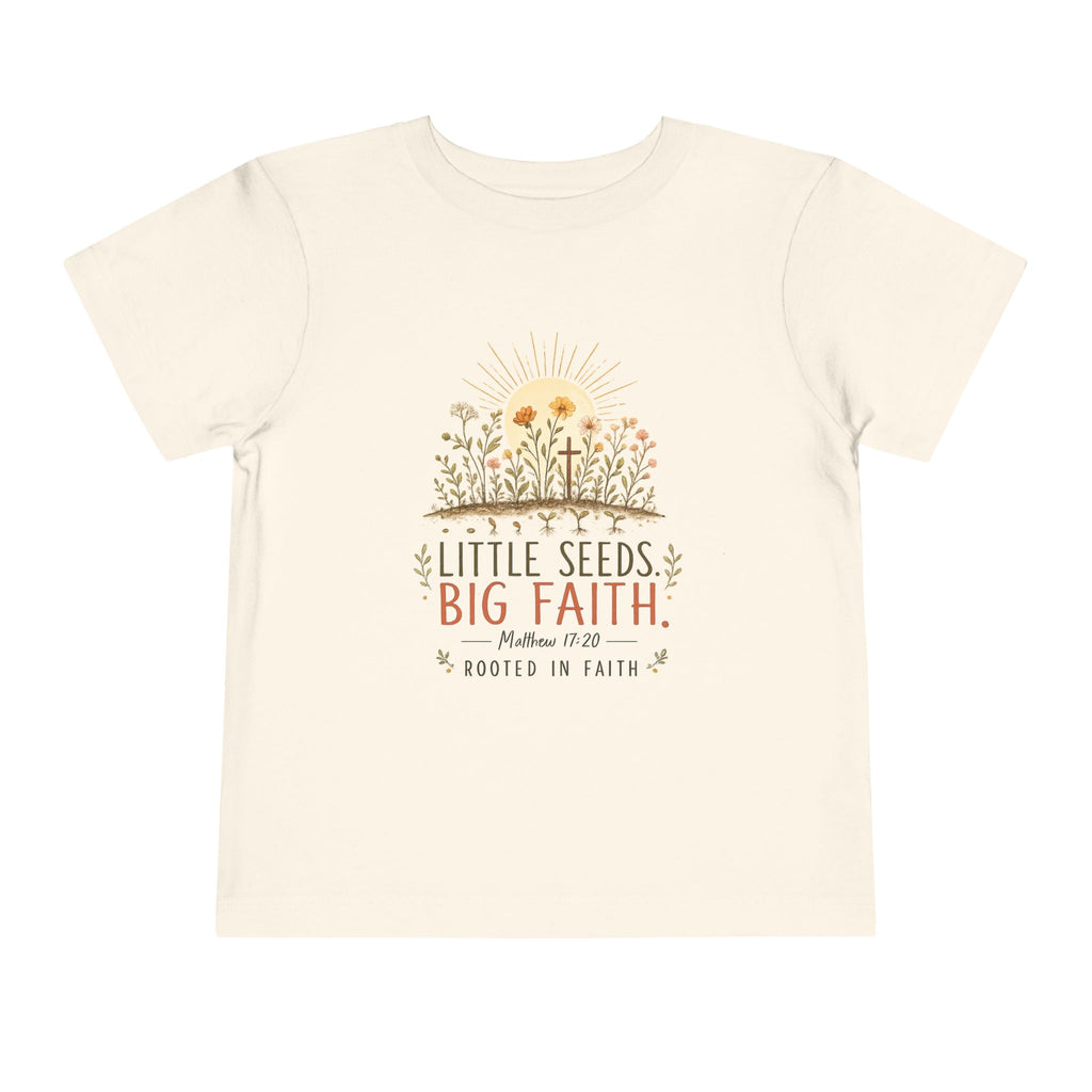 Little Seeds, Big Faith Toddler Tee