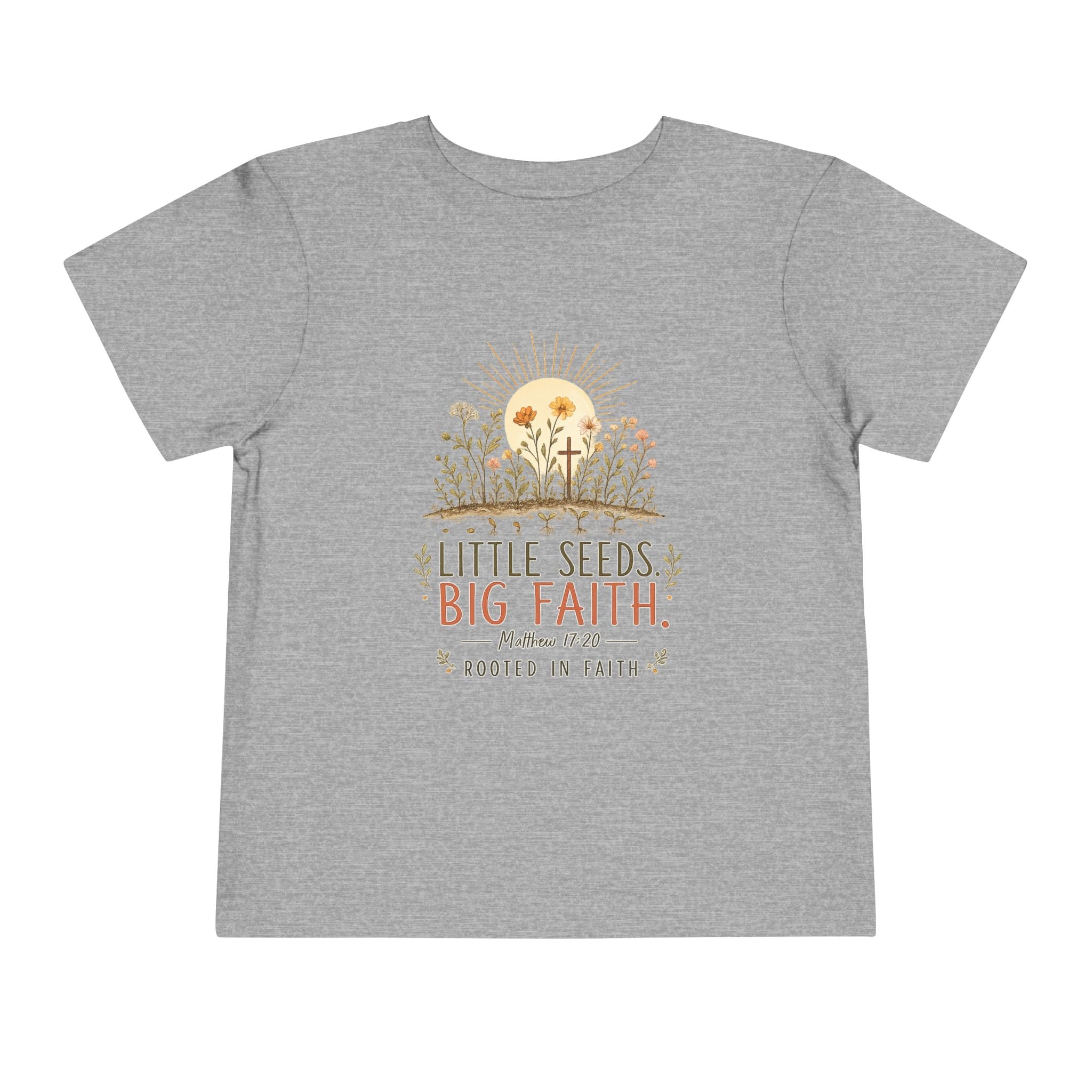 Little Seeds, Big Faith Toddler Tee