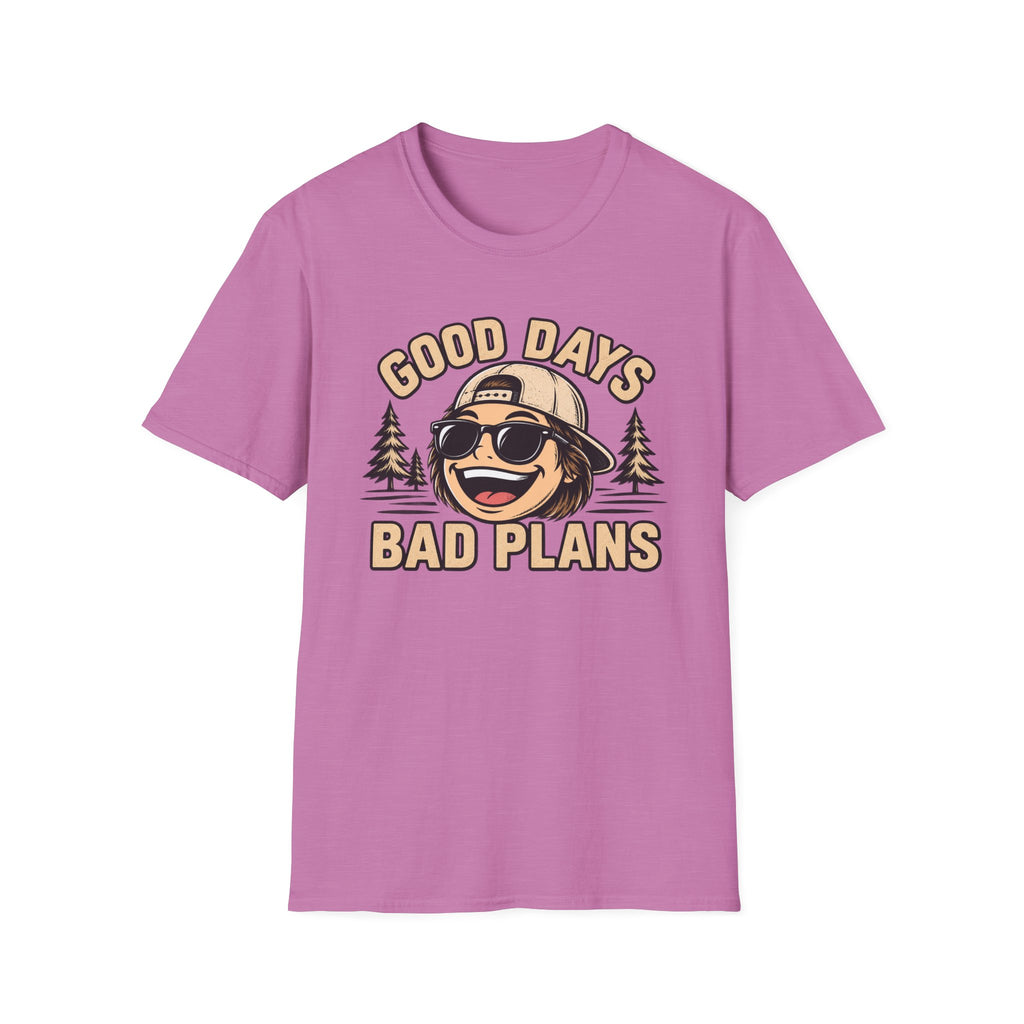 Good Days Bad Plans T-Shirt