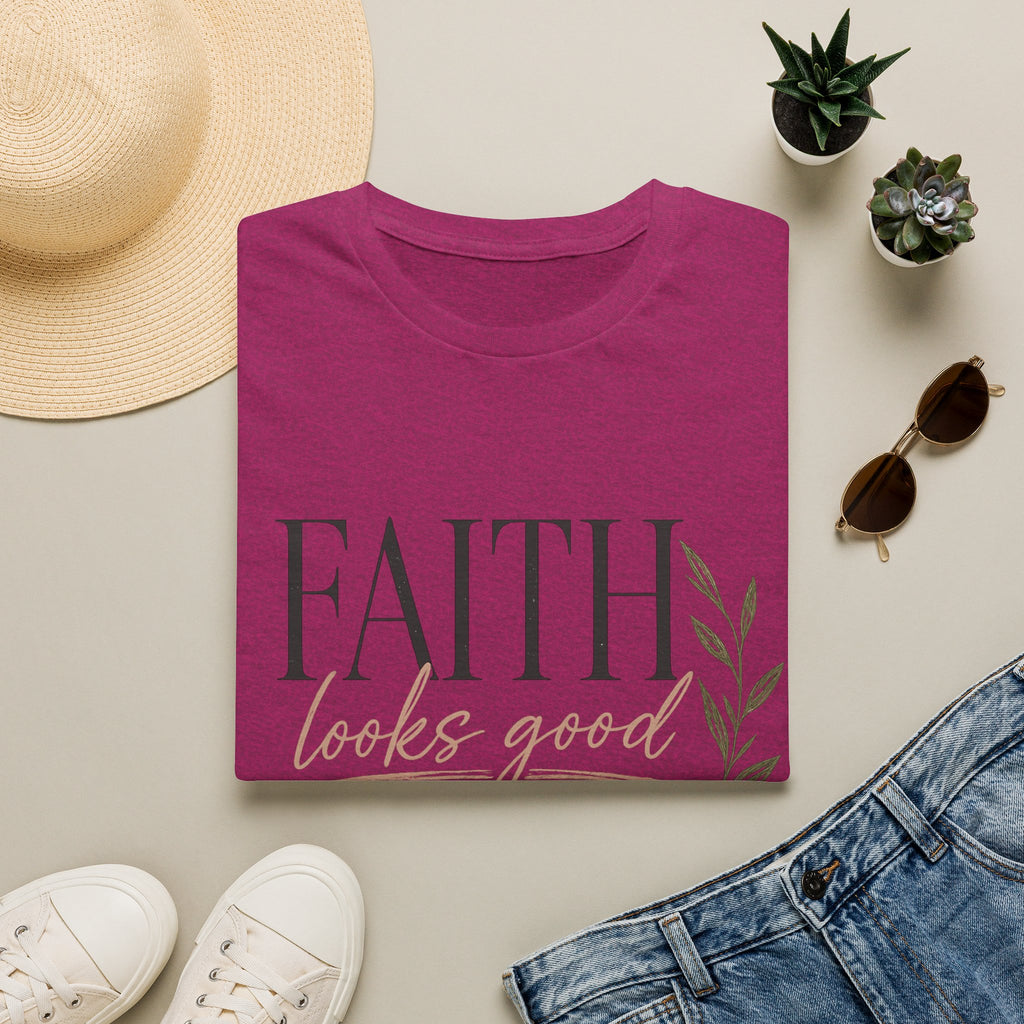 Faith Looks Good on You T-Shirt