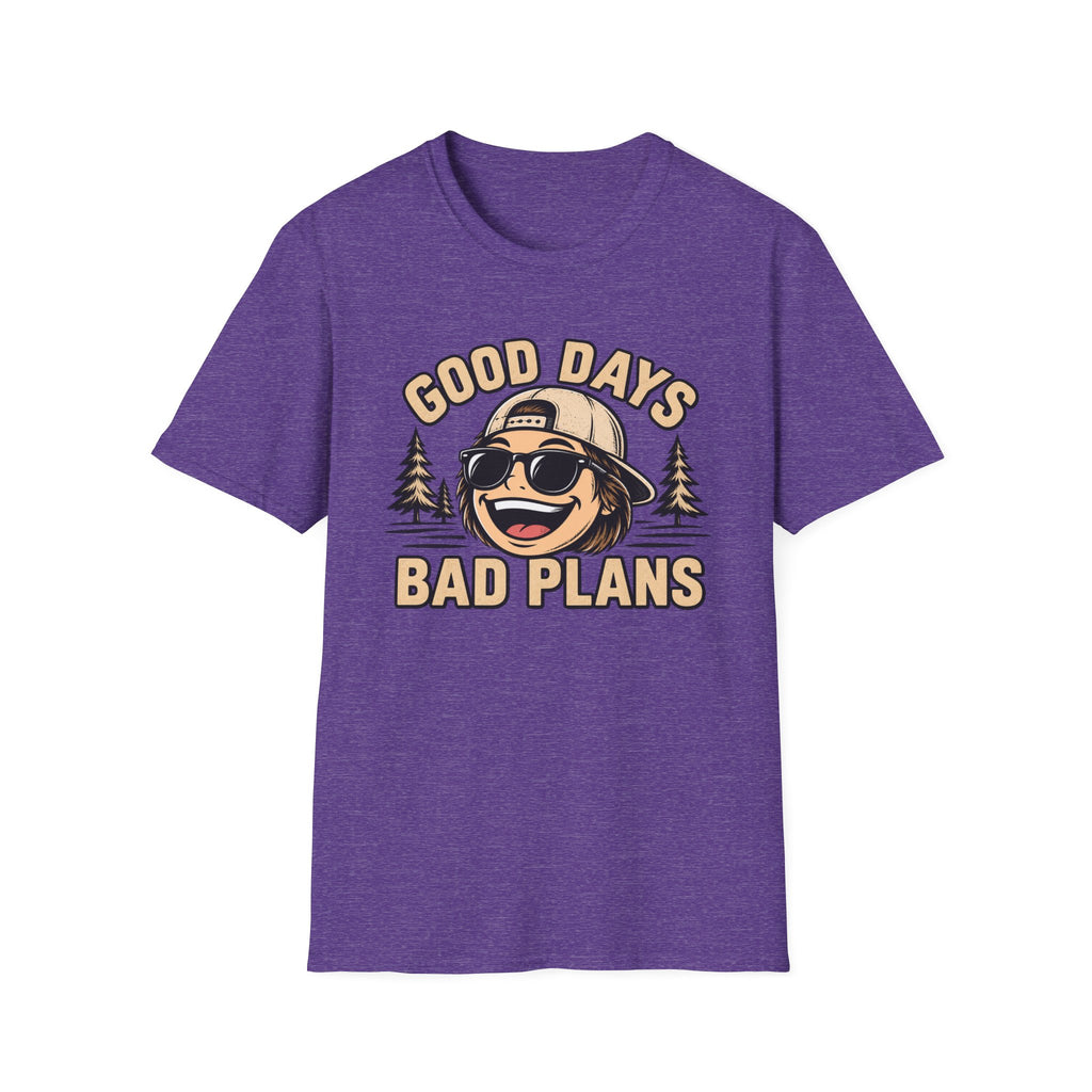 Good Days Bad Plans T-Shirt