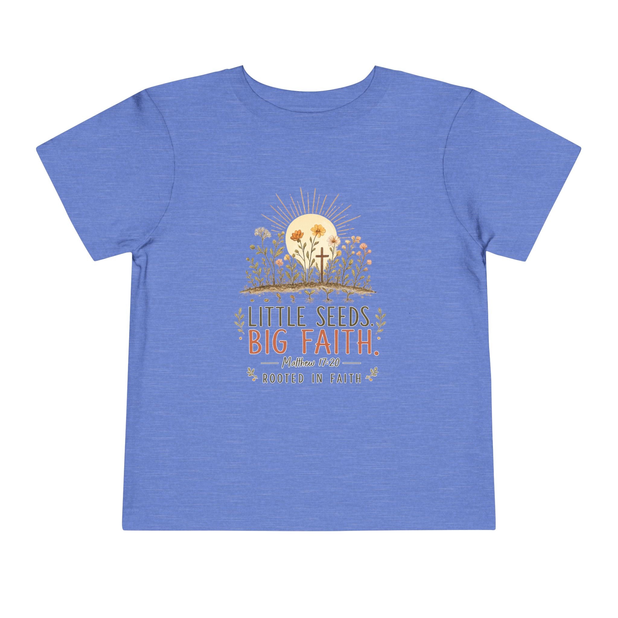 Little Seeds, Big Faith Toddler Tee