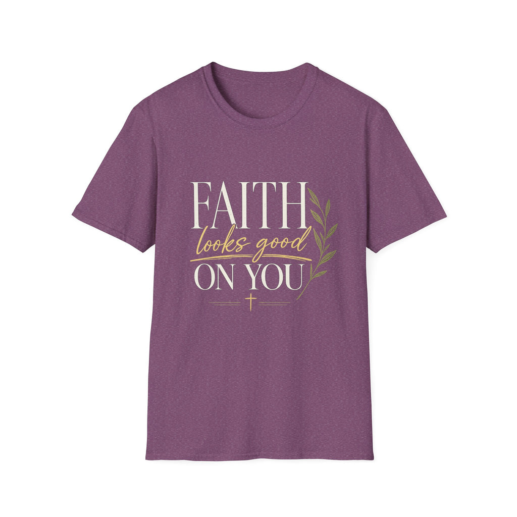 Faith Looks Good on You T-Shirt