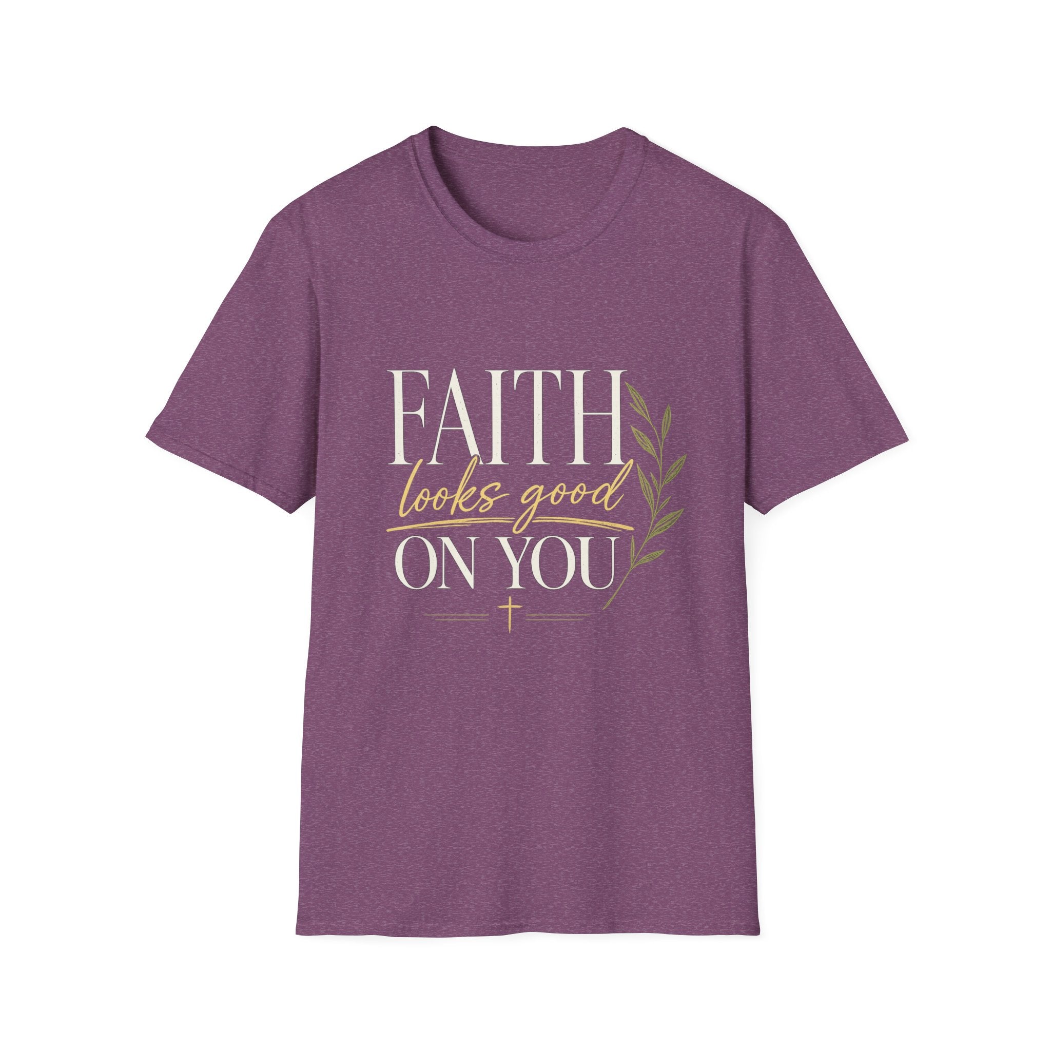 Faith Looks Good on You T-Shirt